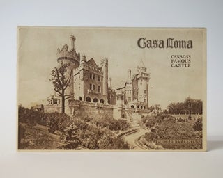 Item #11443 Casa Loma: Canada's Famous Castle. Kiwanis International