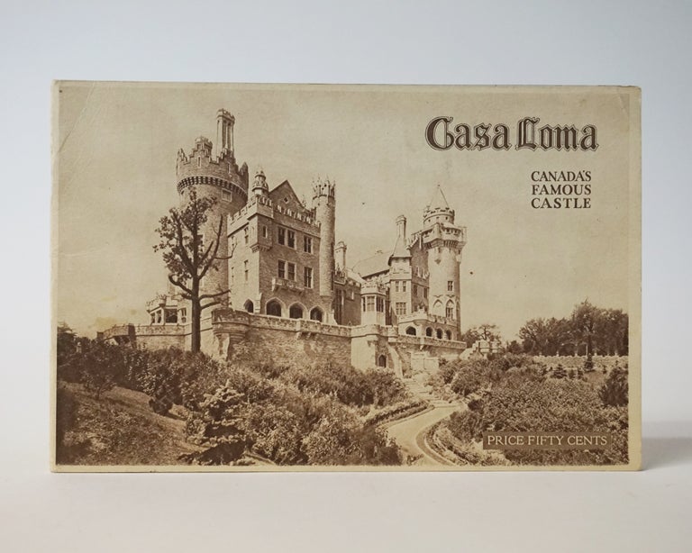 Item #11443 Casa Loma: Canada's Famous Castle. Kiwanis International,