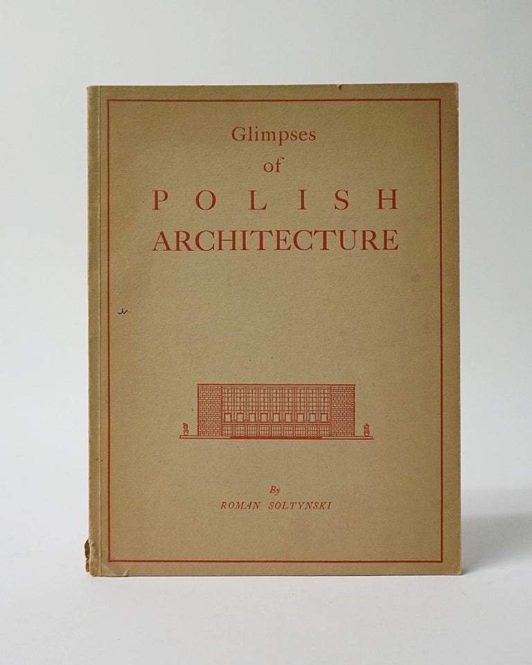 Item #11459 Glimpses of Polish Architecture. Roman Soltynski.