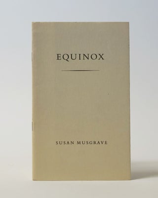 Item #11490 Equinox. Susan Musgrave