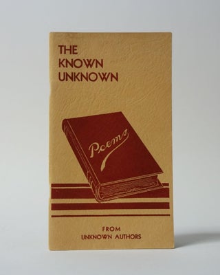 Item #11498 The Known Unknown. Poems from Unknown Authors. Floyd S. Magsig, Compiler