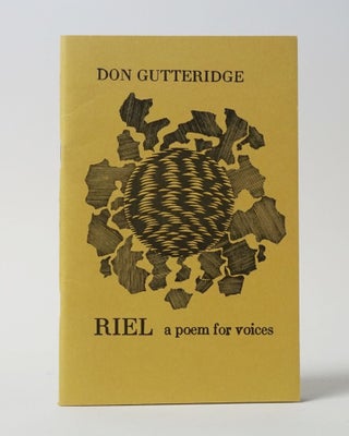 Item #11539 Riel: A Poem for Voices. Don Gutteridge