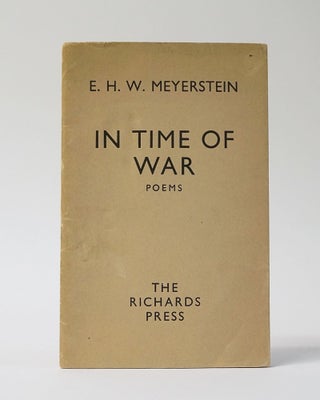 Item #11555 In Time of War: Poems. E. H. W. MEYERSTEIN