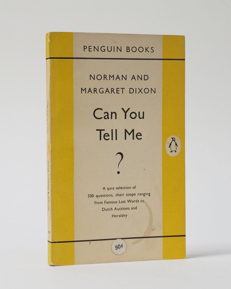 Item #11598 Can You Tell Me? Norman Dixon, Margaret. C.