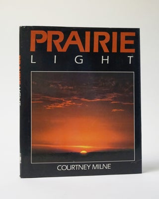 Item #11613 Prairie Light. Courtney Milne
