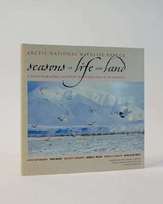 Item #11628 Seasons Of Life And Land: Arctic National Wildlife Refuge: A Photographic Journey....