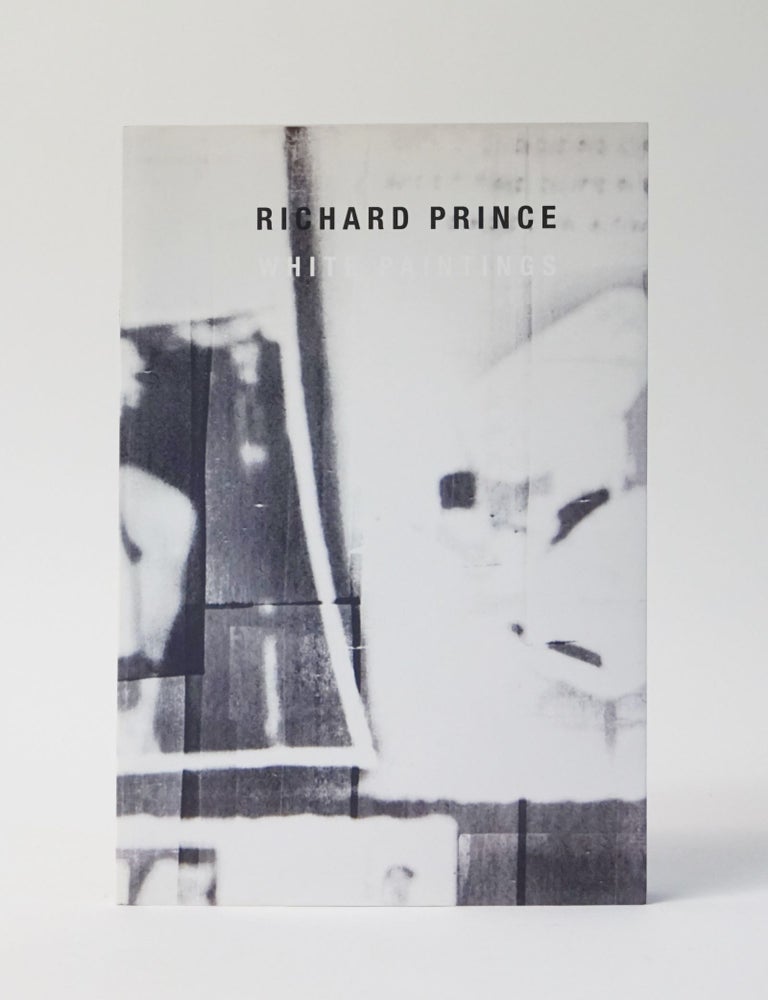 Item #11646 White Paintings. Richard Prince.