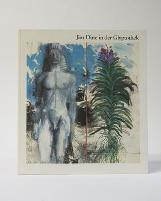 Item #11680 Jim Dine In Der Glyptothek. Jim Dine