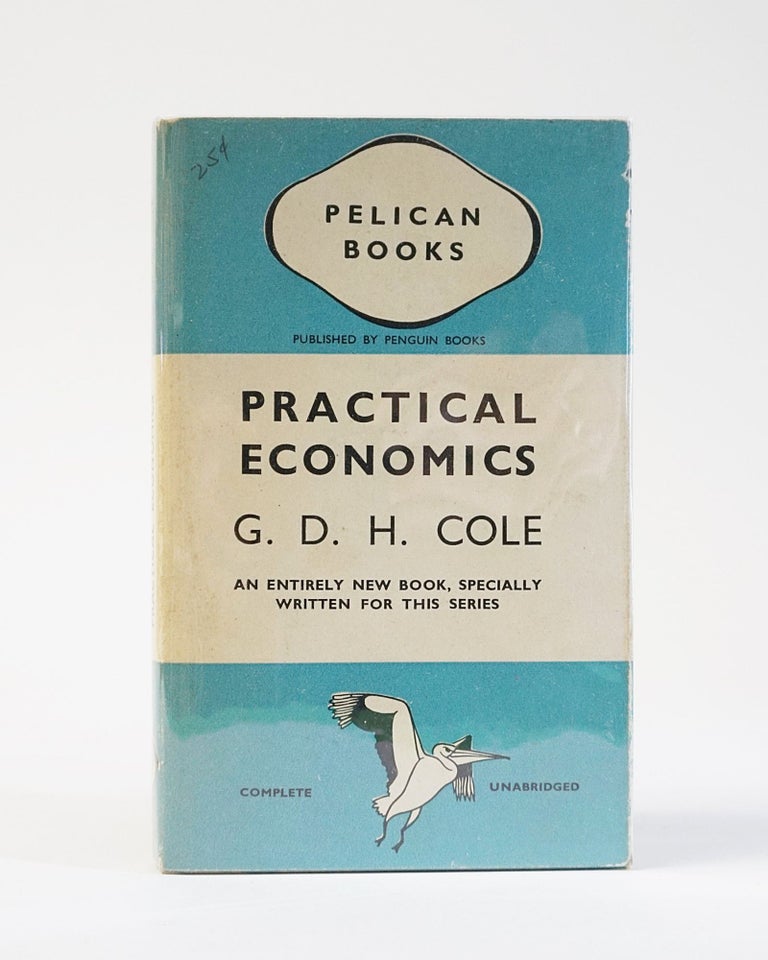 Item #11704 Practical Economics. G. D. H. Cole.