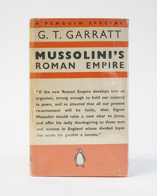 Item #11710 Mussolini's Roman Empire. G. T. Garratt