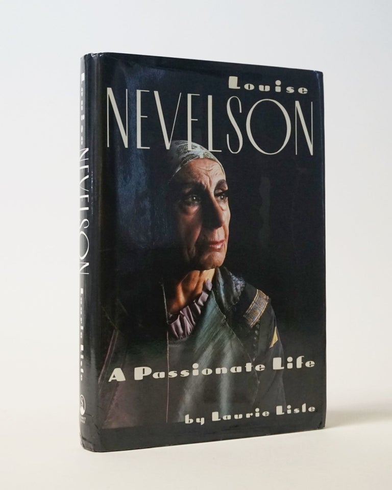 Item #11744 Louise Nevelson: A Passionate Life. Laurie Lisle.