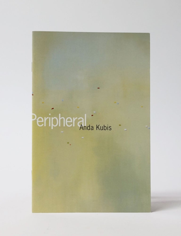 Item #11751 Peripheral. Anda Kubis.