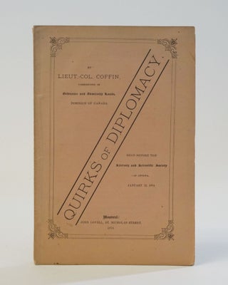 Item #11855 Quirks of Diplomacy. Lieut.-Col Coffin