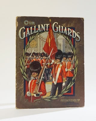 Item #11857 Our Gallant Guards