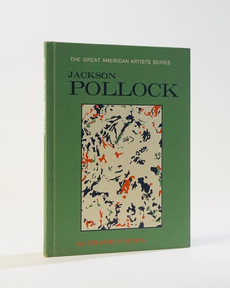 Item #11920 Jackson Pollock. The Great American Artist Series. Frank O'Hara.