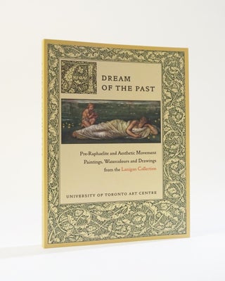Item #11941 A Dream of the Past: Pre-Raphaelite and aesthetic movement paintings, watercolours,...
