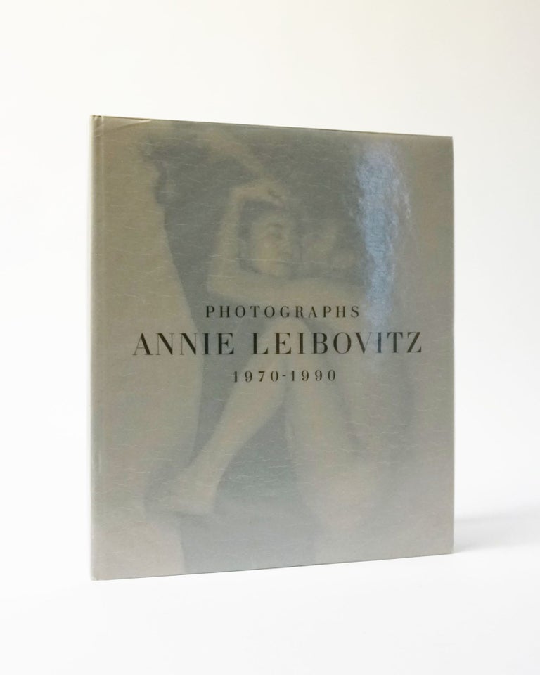 Item #11958 Annie Leibovitz: Photographs, 1970-1990. Annie Leibovitz.
