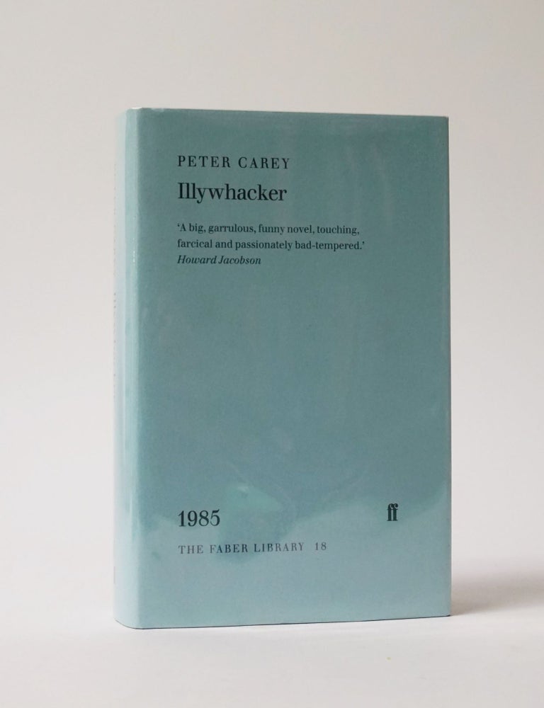 Item #12117 Illywhacker. PETER CAREY.