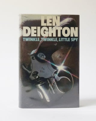 Item #12150 Twinkle, Twinkle, Little Spy. Len Deighton
