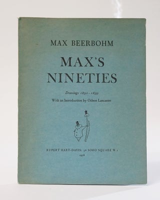Item #12185 Max's Nineties: Drawings 1892-1899. Max Beerbohm, Osbert Lancaster, intro