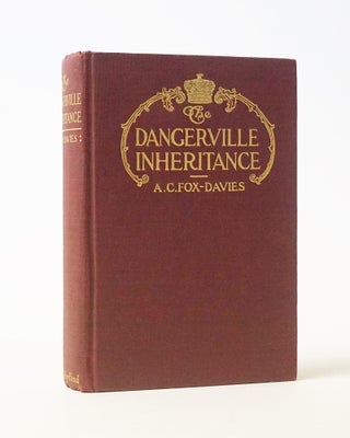 Item #12198 The Dangerville Inheritance. A. C. Fox-Davies