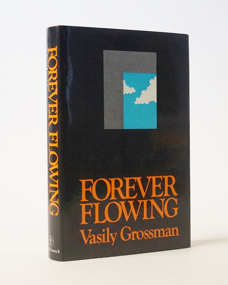 Item #12204 Forever Flowing. Vasily Grossman.