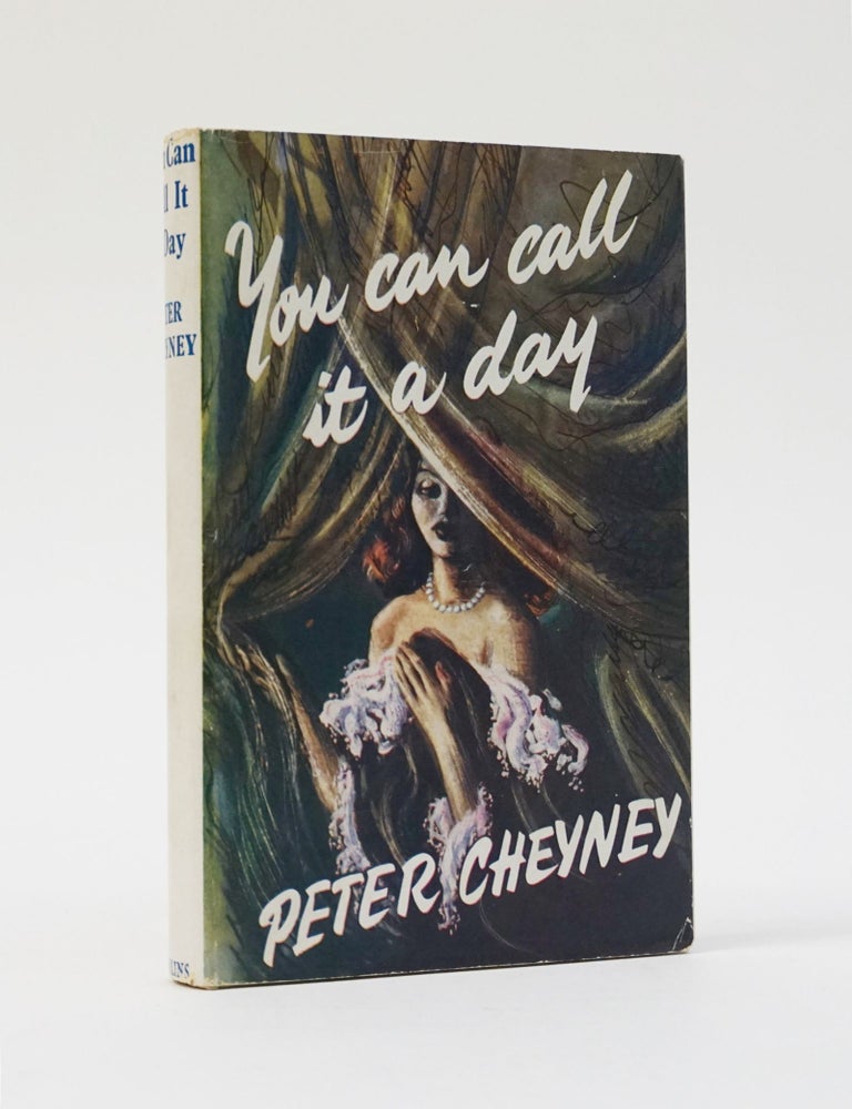 Item #12289 You Can Call It A Day. Peter Cheyney.