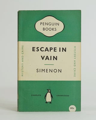 Item #12333 Escape in Vain. Georges Simenon