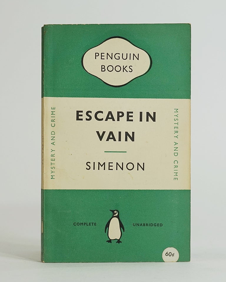 Item #12333 Escape in Vain. Georges Simenon.