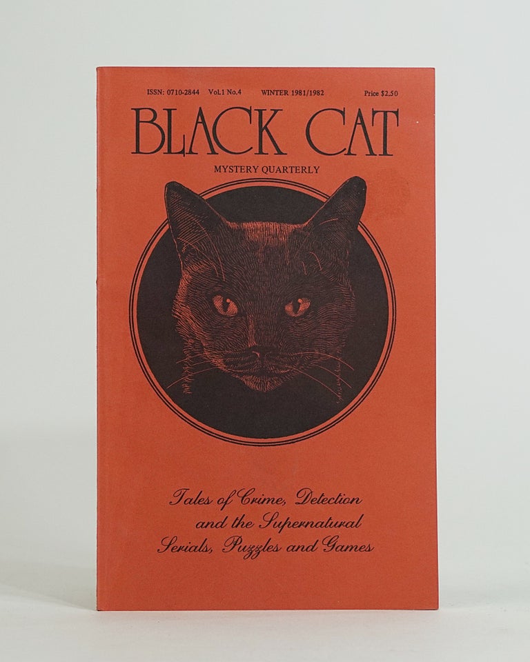 Item #12356 Black Cat Mystery Quarterly. Tales of Crime, Detection and the Supernatural. Serials, Puzzles and Games. Volume 1 Number 4. Winter 1981/82. Black Cat ed. F. Clare-Joynt, A. Conan Doyle.
