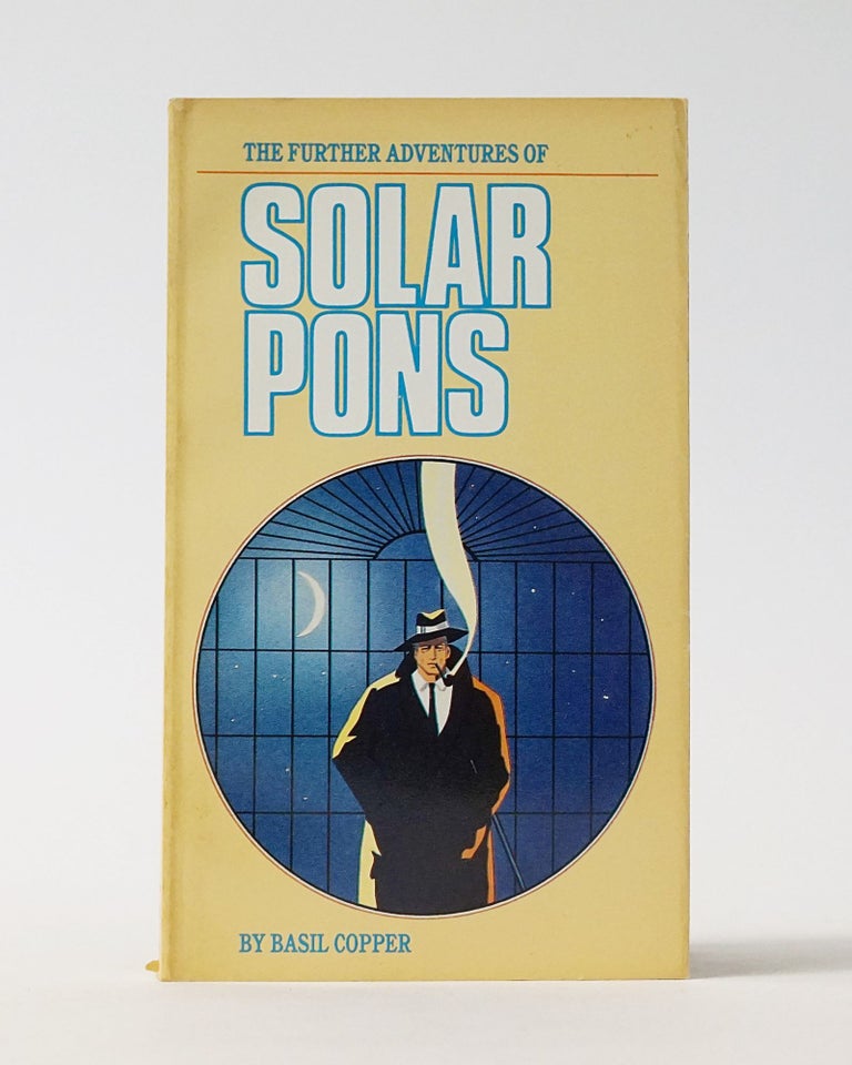 Item #12365 The Further Adventures of Solar Pons. Basil Copper.