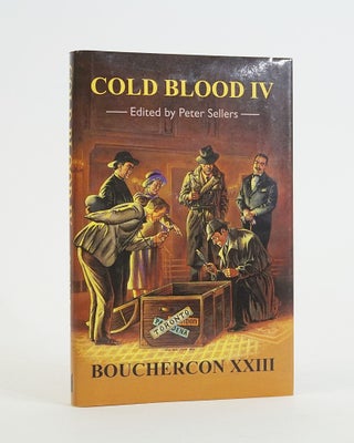 Item #12385 Cold Blood IV. Bouchercon XXIII. Peter Sellers