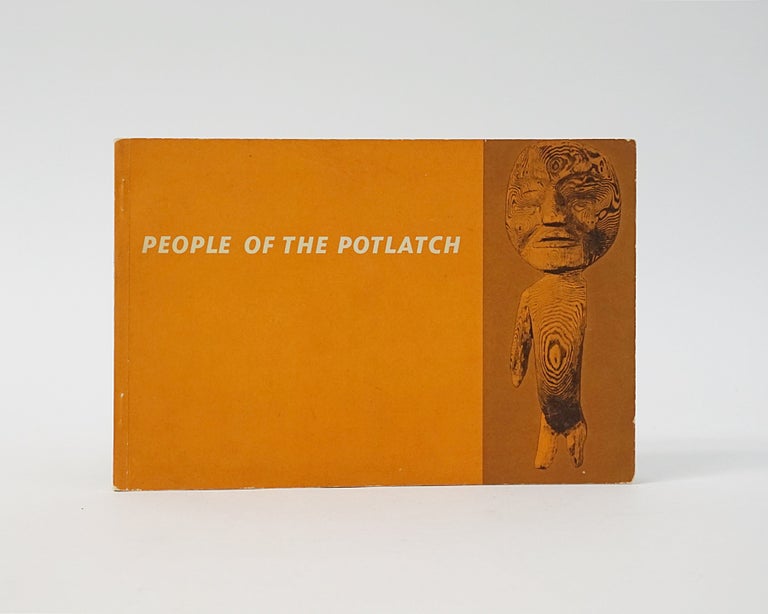 Item #12433 People of the Potlatch. Native Arts and Culture of the Pacific Northwest Coast. J. A. Morris.