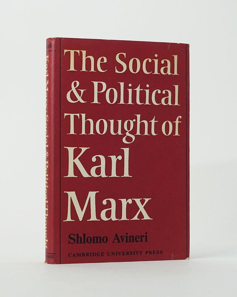 Item #12437 The Social & Political Thought of Karl Marx. Shlomo Avineri, Karl Marx.