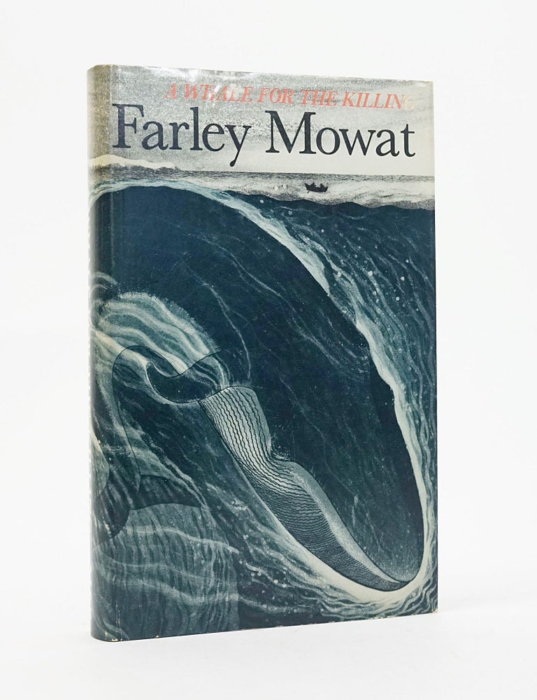 Item #12495 A Whale for the Killing. Farley Mowat.