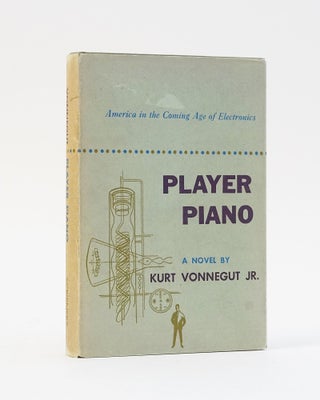 Item #12516 Player Piano. Kurt Vonnegut Jr