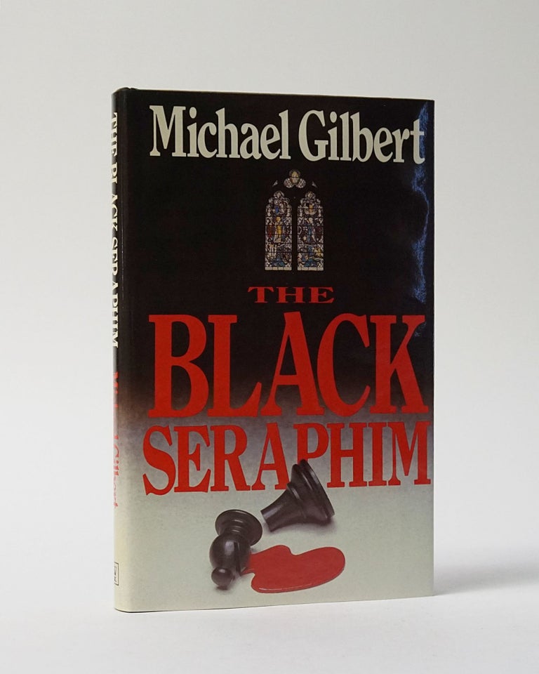 Item #12549 The Black Seraphim. Michael Gilbert.