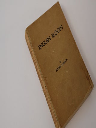 Item #12562 English Bloods. Roger Vardon, Frederick Montague pseud. de la Fosse