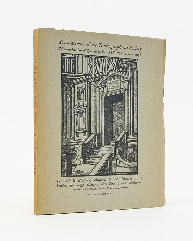 Item #12594 The Library: Transactions of the Bibliographical Society, New Series, Vol. XIX, No. 1, June 1938. F. C. Francis.