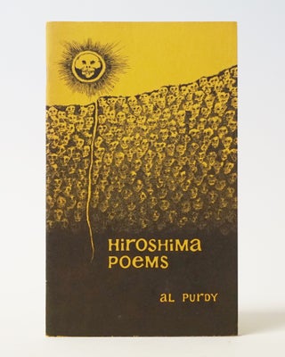 Item #3585 Hiroshima Poems. AL PURDY