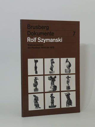 Item #3666 Werkeverzeichnis Der Plastiken 1958 vis 1975. Rolf Szymanski