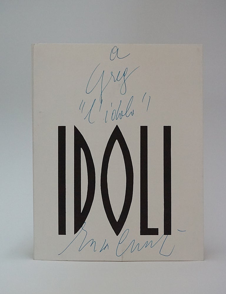 Item #3718 Idoli (inscribed Copy). Enzo Cucchi.