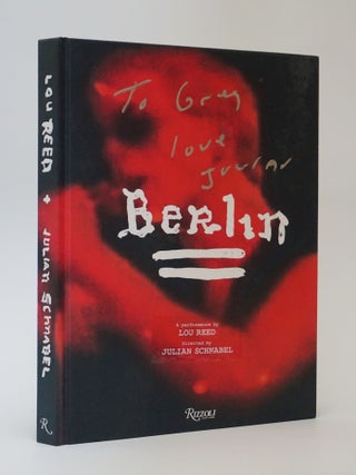 Item #3730 Berlin. Julian Schnabel, Lou Reed