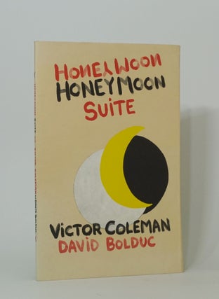 Item #3876 Honeymoon Suite. Victor Coleman, David Bolduc