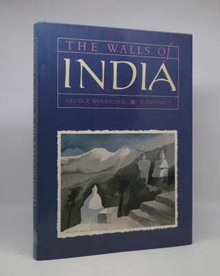 Item #3884 The Walls of India. Toni Onley, George Woodcock