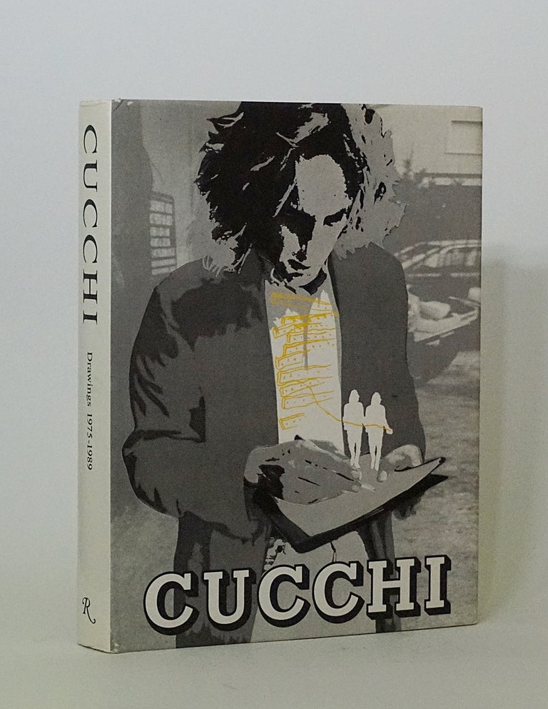 Item #3902 Cucchi. Drawings 1975-1989. Cucchi Ursula Perucchi-Petri, Enzo.