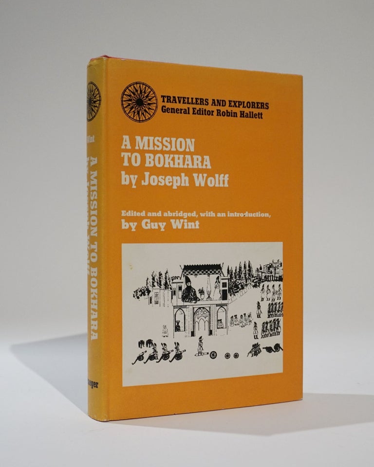 Item #42356 A Mission to Bokhara (Travellers and Explorers). Joseph Wolff.