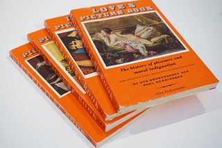 Love's Picture Book. The History of Pleasure and Moral Indignation. (4 Volumes)