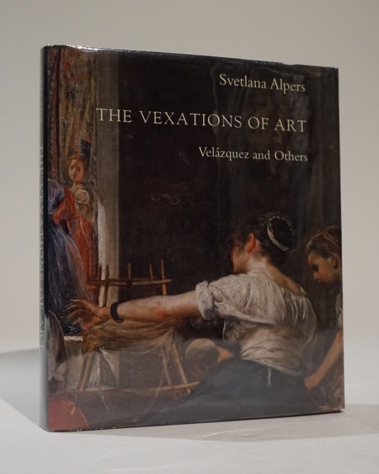 Item #42384 The Vexations of Art. Velazquez and Others. Svetlana Alpers.