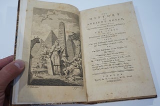 The History of Ancient Egypt, As Extant in the Greek Historians, Poets, and Others: Together with The State of the Religion, Laws, Arts, Sciences, and Government: From The first Settlement under Mizraim, in the Year before Christ 2188, To The final Subversion of the Empire by Cambyses. Containing a Space of 1664 Years.